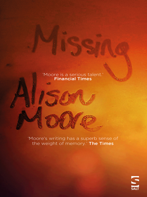 Title details for Missing by Alison Moore - Available